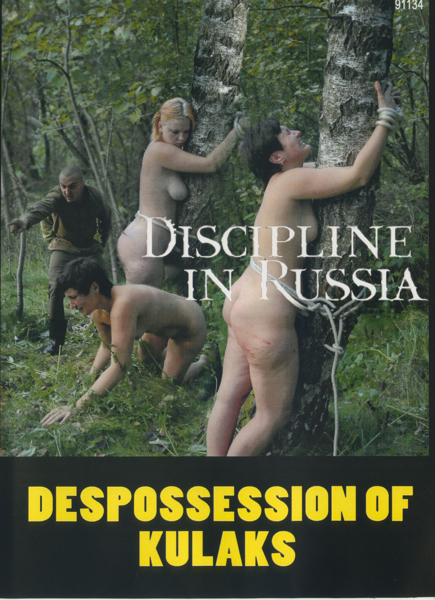 Discipline in Russia - Dispossession of Kulaks