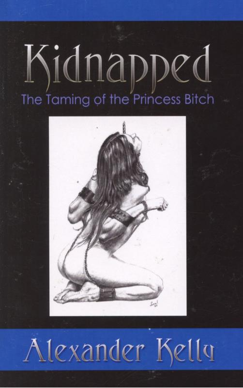Pink Flamingo - Kidnapped: The Taming of the Princess Bitch