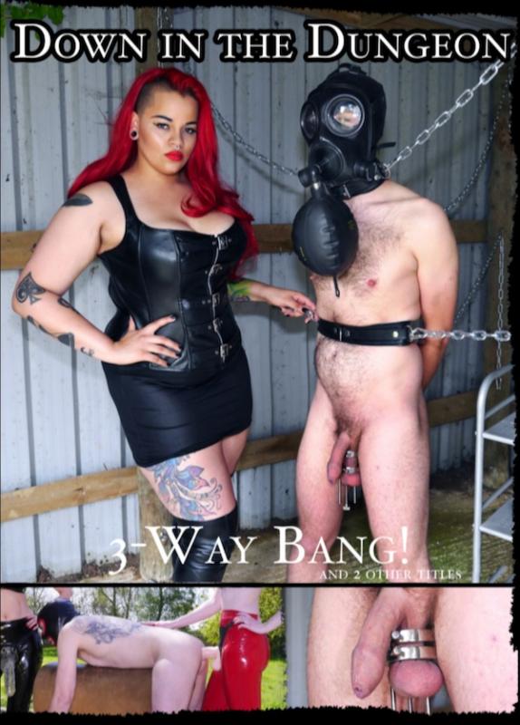 Down In The Dungeon - 3 Way Bang