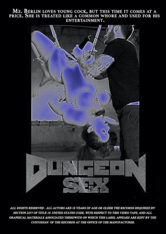 Dungeon Sex - Mz. Berlin Brutally Fucked by a Young Stud