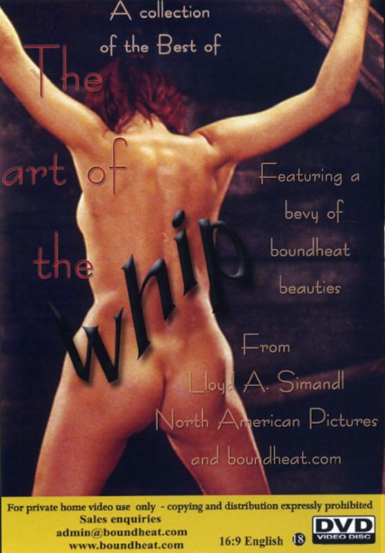 Bound Heat - The Collector's Edition Volume 2; The Art of the Whip