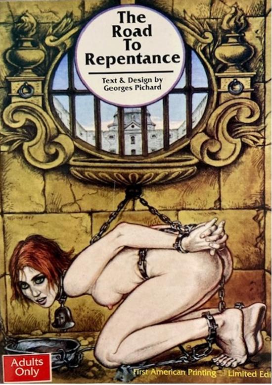 The Road to Repentance - By Georges Pichard - USA Edition