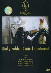 Incredible Fantasies - Kinky rubber clinical treatment