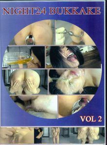 Night24 Bukkake Vol. 2