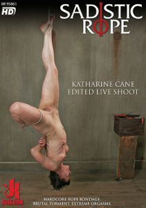 SADISTIC ROPE - Katharine Cane Edited Live Shoot