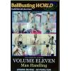 Ball Busting World 11 - Man Handling