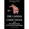 The Caning Caretaker