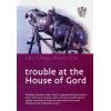 House of Gord - Trouble at the House of Gord