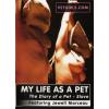 My Life As A Pet