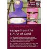 House of Gord - Escape from the House of Gord