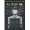 Infernal Restraints - All Grown up Part 1 2 & 3