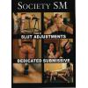 Society SM - Slut Adjustments & Dedicated Submissive