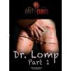 Dr. Lomp Part 1