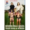 Mistresses Arella & Heelena - Train Dogs & Horses