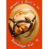 Wolfi's Girls in Bondage Vol.5