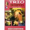 Three-Some Dominas - Trio Dominas