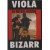 Viola Films - Bizarr 1