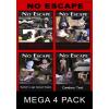 No Escape - Mega4Pack