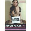 Her Life As A Pet 11