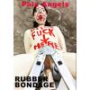 Pain Angels - Rubber Bondage