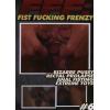 Fist Fucking Frenzy Vol.6