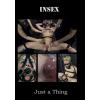 Insex Archives - Just a Thing