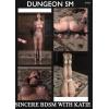 Dungeon SM - Sincere BDSM With Katie
