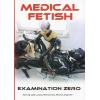 Medical Fetish Examination Zero