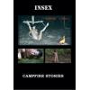 Insex - Campfire Stories