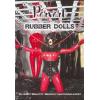 Rubber Empire - Perfert Rubber Dolls