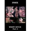 Insex - Whiny Bitch 3