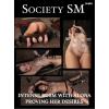 Society SM - Intense BDSM With Alona Proving Her Desires