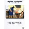 English Discipline- The Sorry Six