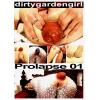 Dirty Garden Girl -Prolapse 01