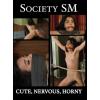 Society SM - Cute Nervous Horny