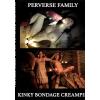 Perverse Family - Kinky Bondage Crematie