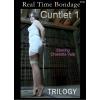 Real Time Bondage - Cuntlet Trilogy