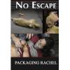 No Escape - Packaging Rachel