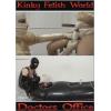 Kinky Fetish World - Doctors Office #1