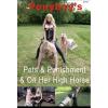 Ponyboy's - Pets & Punishment & On Her High Horse