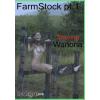 Farm Stock pt 1 - Wanona