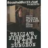 Boundnabused - Tricia's first Day in the Dungeon