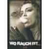 Wo Rauch ist...