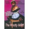The Knotty Maid