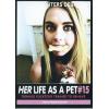 Her life as a Pet 15