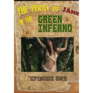 The Perils of Jane in the Green Inferno Episode 1