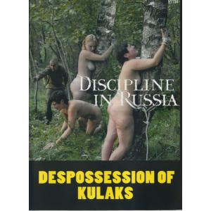 Discipline in Russia - Dispossession of Kulaks