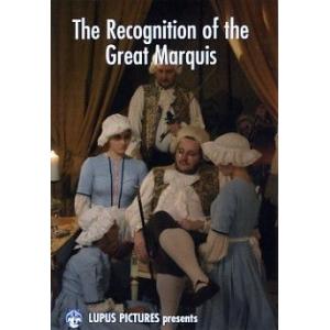 The Recognition of the Great Marquis