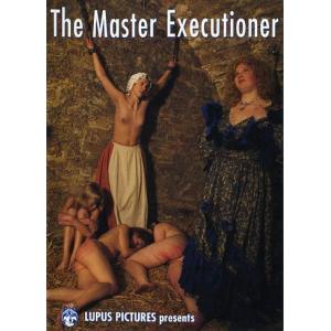 The Master Executioner