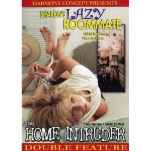 Sharon's Lazy Roommate & Home Intruder